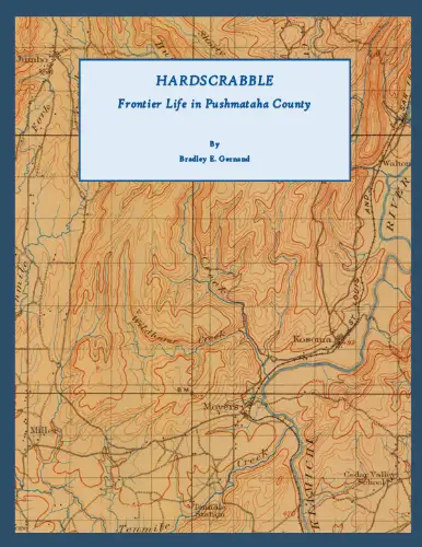 Hardscrabble:  Frontier Life in Pushmataha County Image